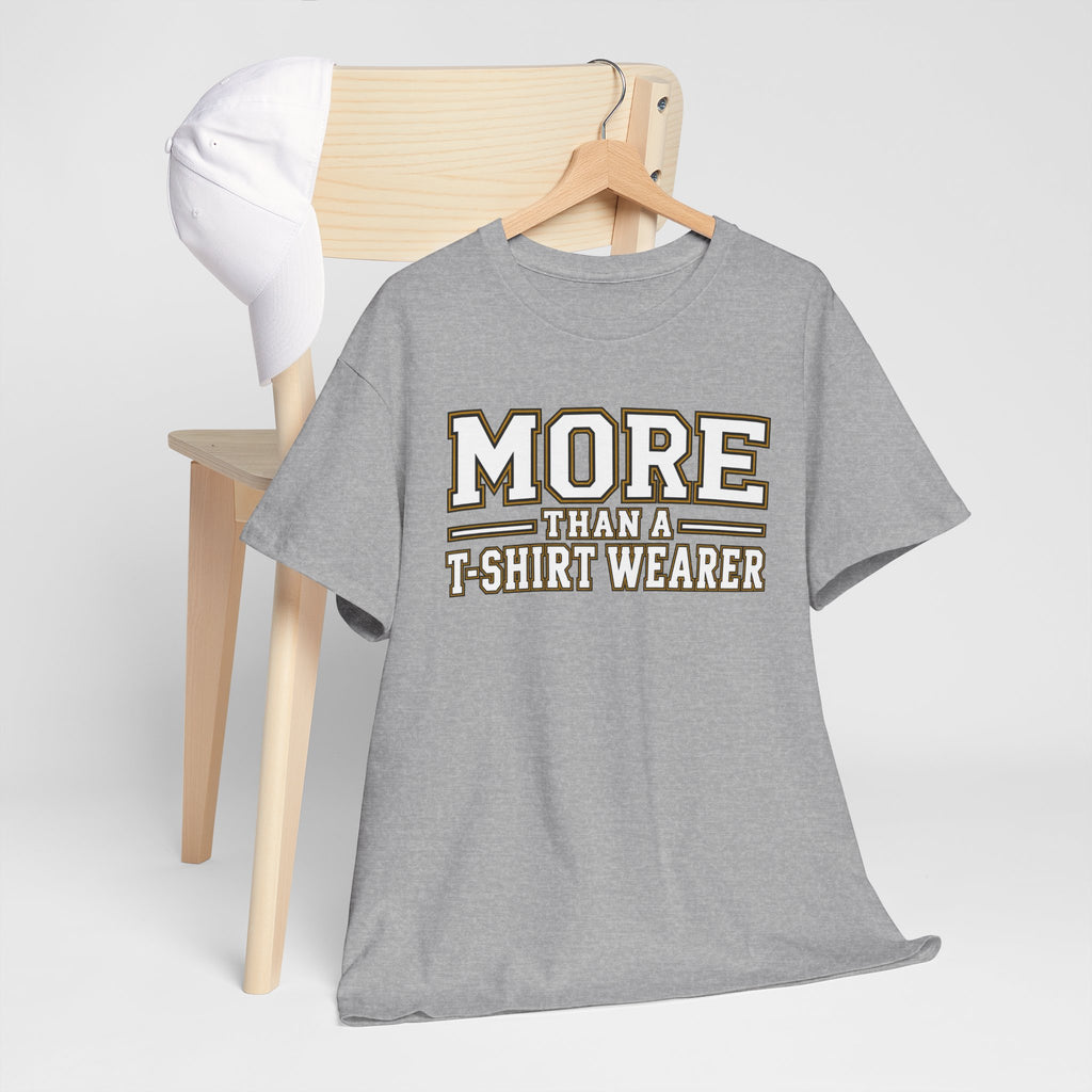 More Than A T-Shirt Wearer Tee | Black Gold